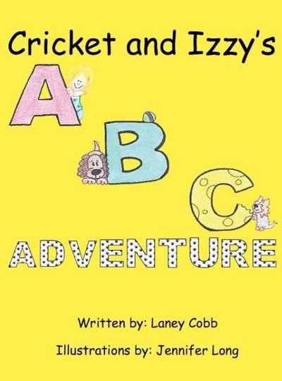 Cricket and Izzy’s ABC Adventure
