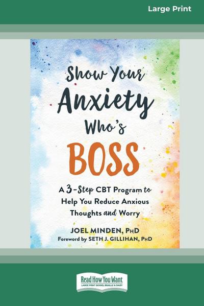 Show Your Anxiety Who’s Boss
