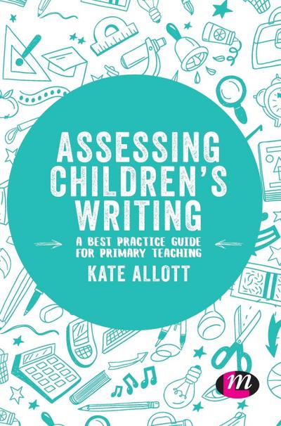 Assessing Children’s Writing