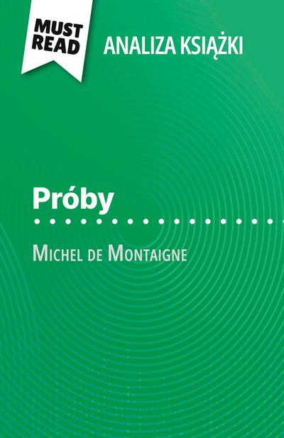 Próby ksi¿¿ka Michel de Montaigne (Analiza ksi¿¿ki)