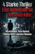 4 Starke Thriller: Eine Nebenrolle für den toten Killer