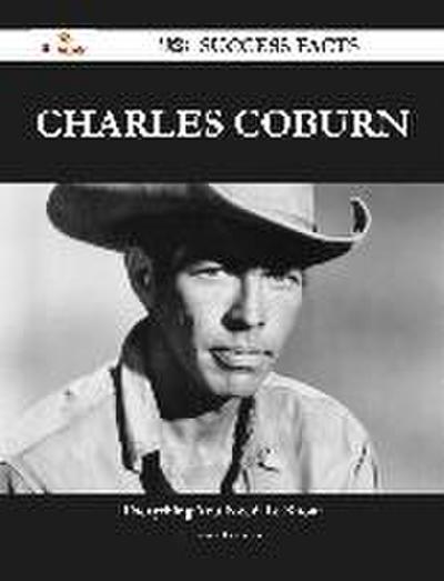 Charles Coburn 138 Success Facts - Everything you need to know about Charles Coburn