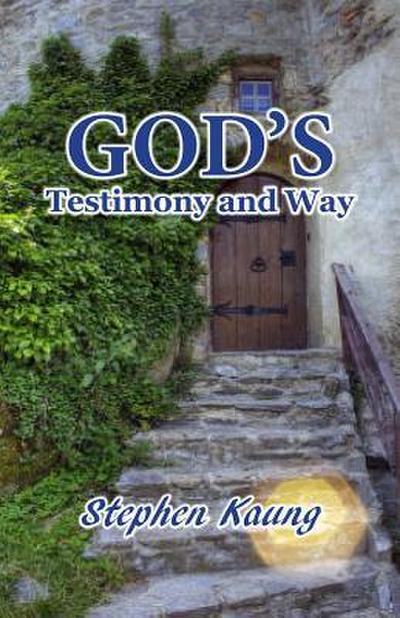God’s Testimony and Way
