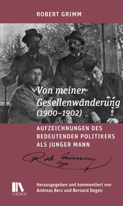 Von meiner Gesellenwanderung (1900-1902)