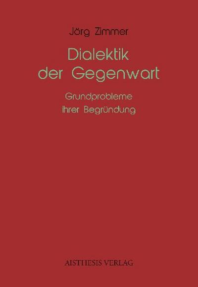 Dialektik der Gegenwart