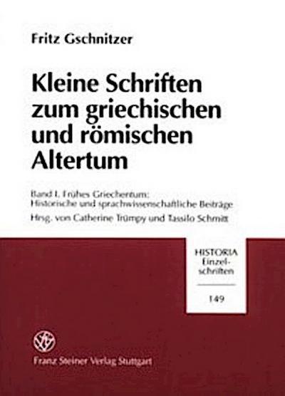 Kleine Schriften zum griechischen und römischen Altertum Kleine Schriften zum griechischen und römischen Altertum. Band 1