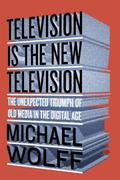 Television Is the New Television: The Unexpected T