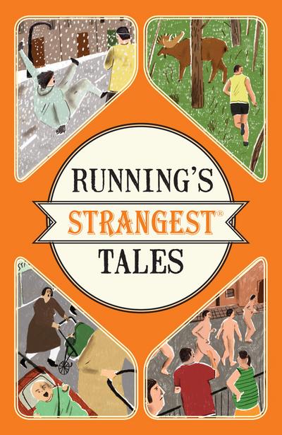 Running’s Strangest Tales