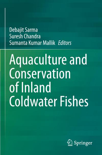 Aquaculture and Conservation of Inland Coldwater Fishes