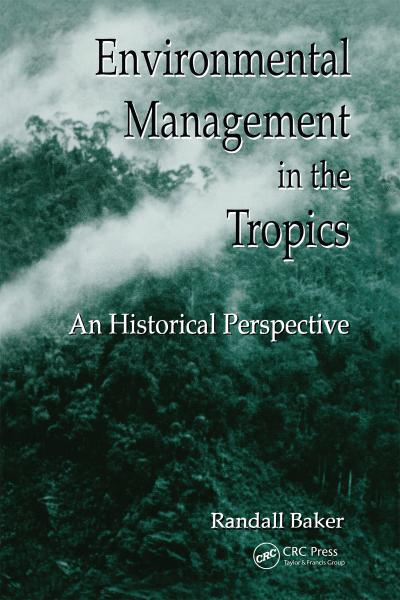 Environmental Management in the Tropics