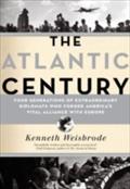 Atlantic Century - Kenneth Weisbrode
