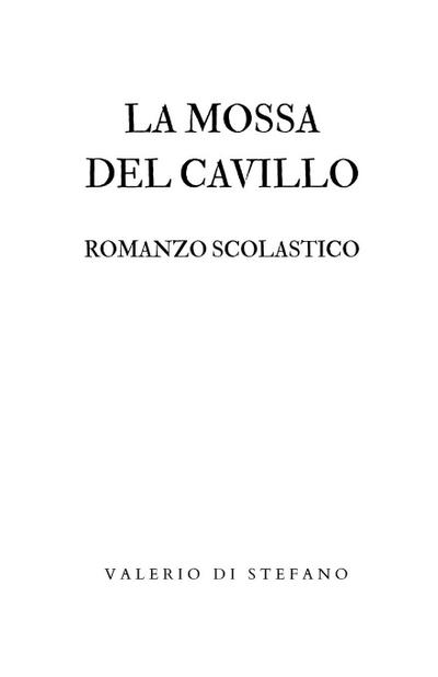La mossa del cavillo