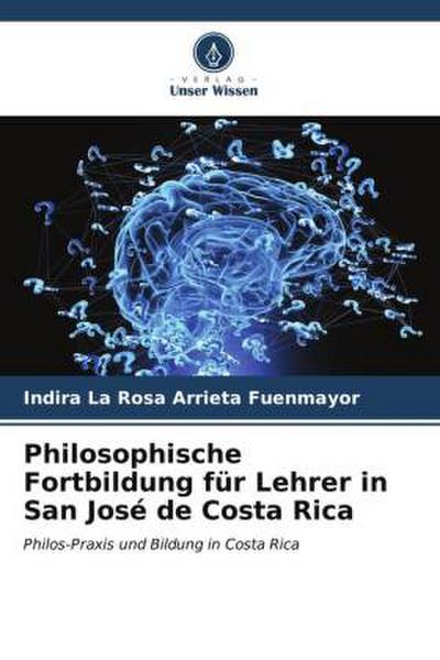 Philosophische Fortbildung für Lehrer in San José de Costa Rica