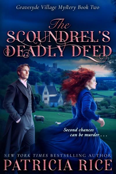 The Scoundrel’s Deadly Deed