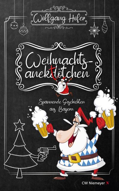 Weihnachtsanektötchen - Spannende Geschichten aus Bayern