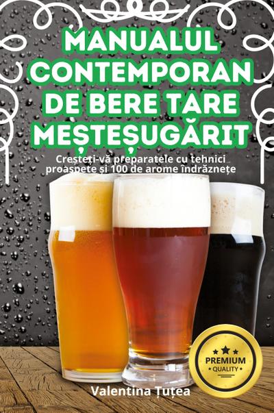 MANUALUL CONTEMPORAN DE BERE TARE ME¿TE¿UG¿RIT