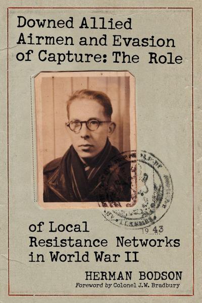 Downed Allied Airmen and Evasion of Capture