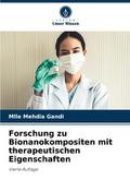 Forschung zu Bionanokompositen mit therapeutischen