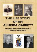 The Life Story of an Almeida Garrett