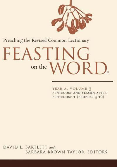 Feasting on the Word: Year A, Volume 3