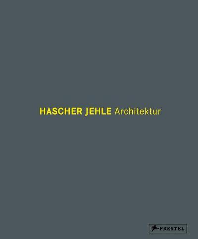 Hascher Jehle Architektur; Thoughts and Buildings / Gedanken und Bauten   ; Hrsg. v. Oliver G. Hamm, Oliver; Deutsch; , 53 schw.-w. Abb., 600 farb. Abb. -