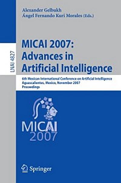 MICAI 2007: Advances in Artificial Intelligence