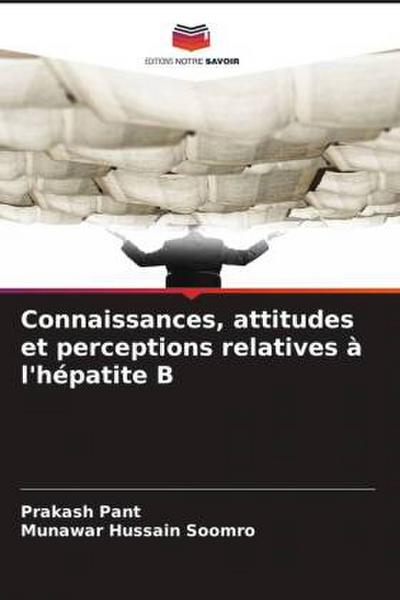 Connaissances, attitudes et perceptions relatives à l’hépatite B
