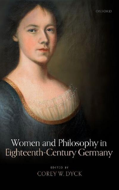 Women and Philosophy in Eighteenth-Century Germany