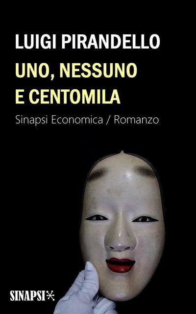 Uno, nessuno e centomila