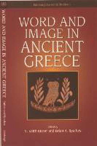 Word and Image in Ancient Greece