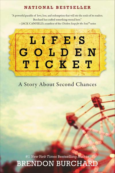 Life’s Golden Ticket