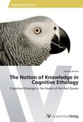 The Notion of Knowledge in Cognitive Ethology