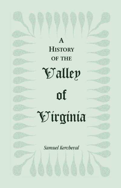 A History of the Valley of Virginia