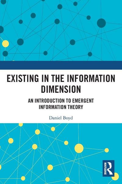 Existing in the Information Dimension