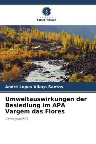 Umweltauswirkungen der Besiedlung im APA Vargem das Flores