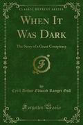 When It Was Dark