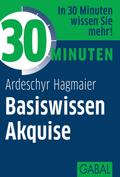 30 Minuten Basiswissen Akquise