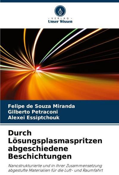 Durch Lösungsplasmaspritzen abgeschiedene Beschichtungen