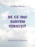 De ce (nu) suntem ferici¿i?