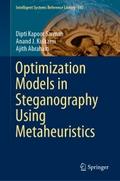 Optimization Models in Steganography Using Metaheu