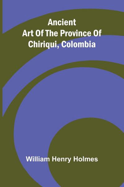 Ancient art of the province of Chiriqui, Colombia