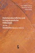 Holzmesskundliche und ertragskundliche Hilfstafeln