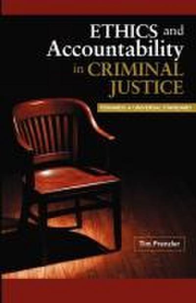 Ethics and Accountability in Criminal Justice