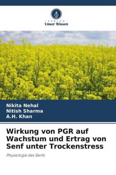 Wirkung von PGR auf Wachstum und Ertrag von Senf unter Trockenstress