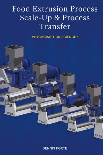 Food Extrusion Process Scale-Up and Process Transfer