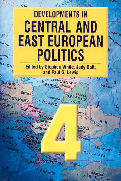 Developments in Central and East European Politics 4