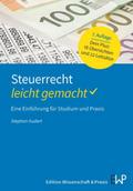 Steuerrecht - leicht gemacht von Stephan Kudert | Taschenbuch