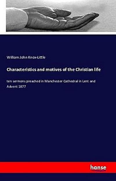 Characteristics and motives of the Christian life