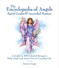 Encyclopedia of Angels, Spirit Guides and Ascended Masters
