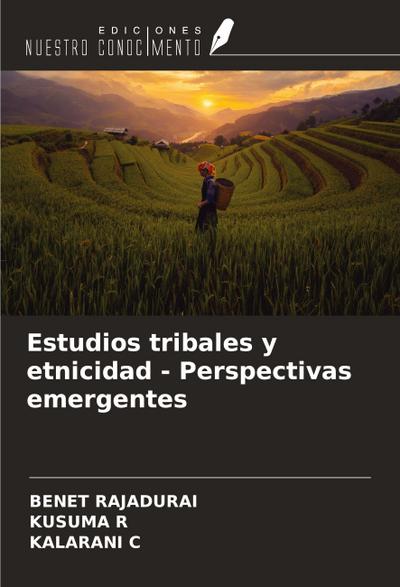 Estudios tribales y etnicidad - Perspectivas emergentes
